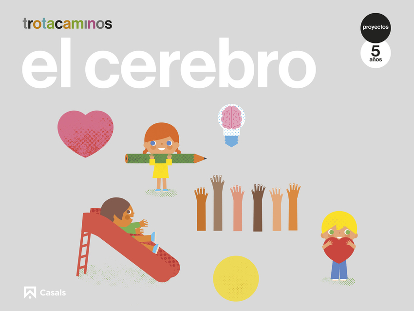 El cerebro 5 años Trotacaminos