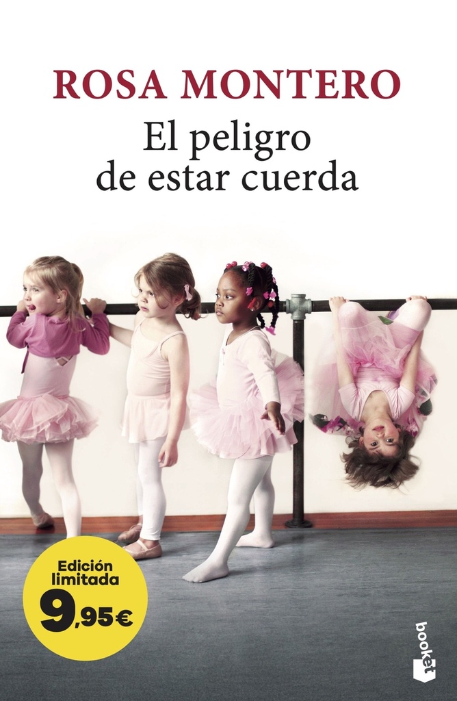 EL PELIGRO DE ESTAR CUERDA. ED. ESP. BOOKET