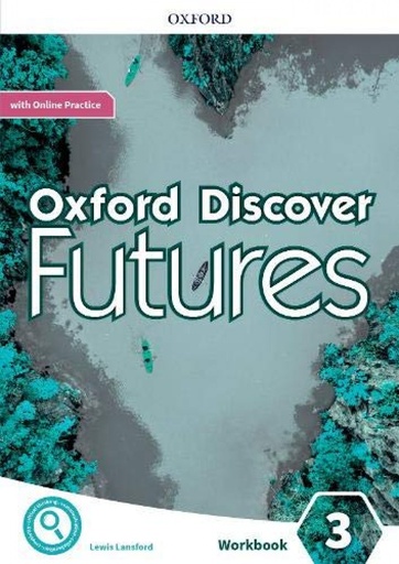 Oxford Discover Futures 3. Workbook + Online Practice