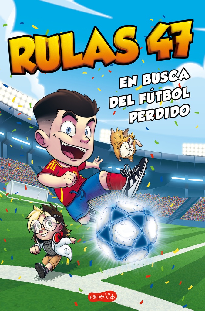 RULAS 47 EN BUSCA DEL FUTBOL PERDIDO. HARPER COLLINS