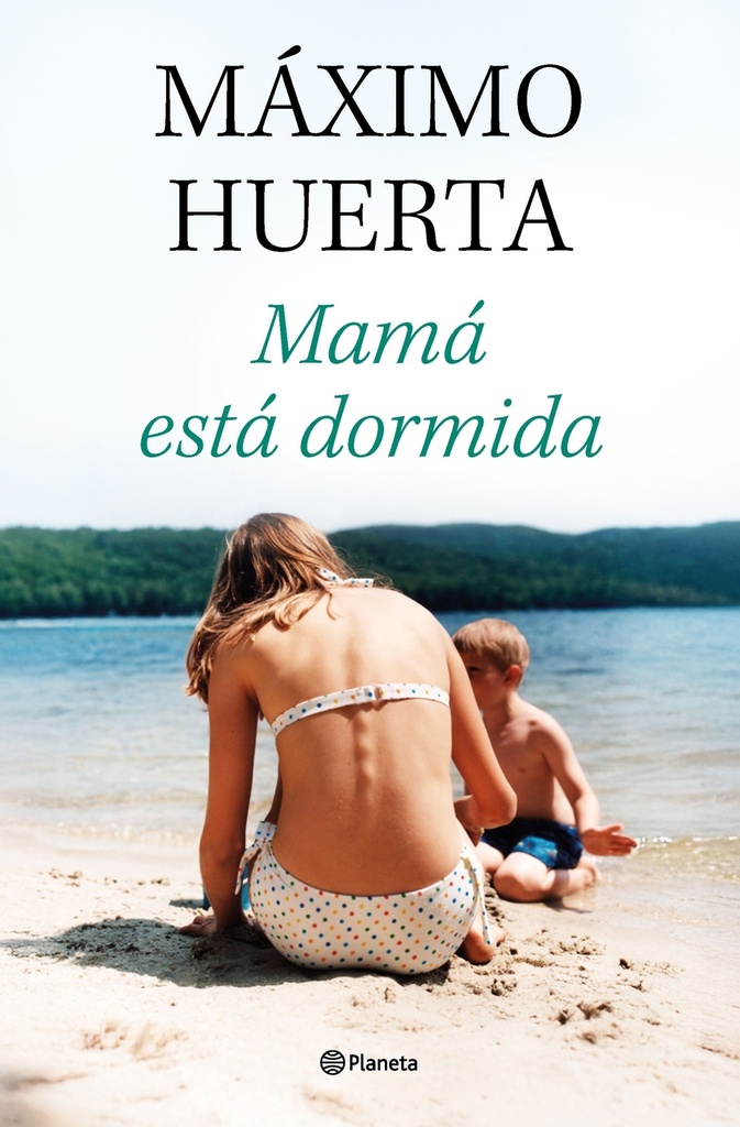 MAMA ESTA DORMIDA. PLANETA
