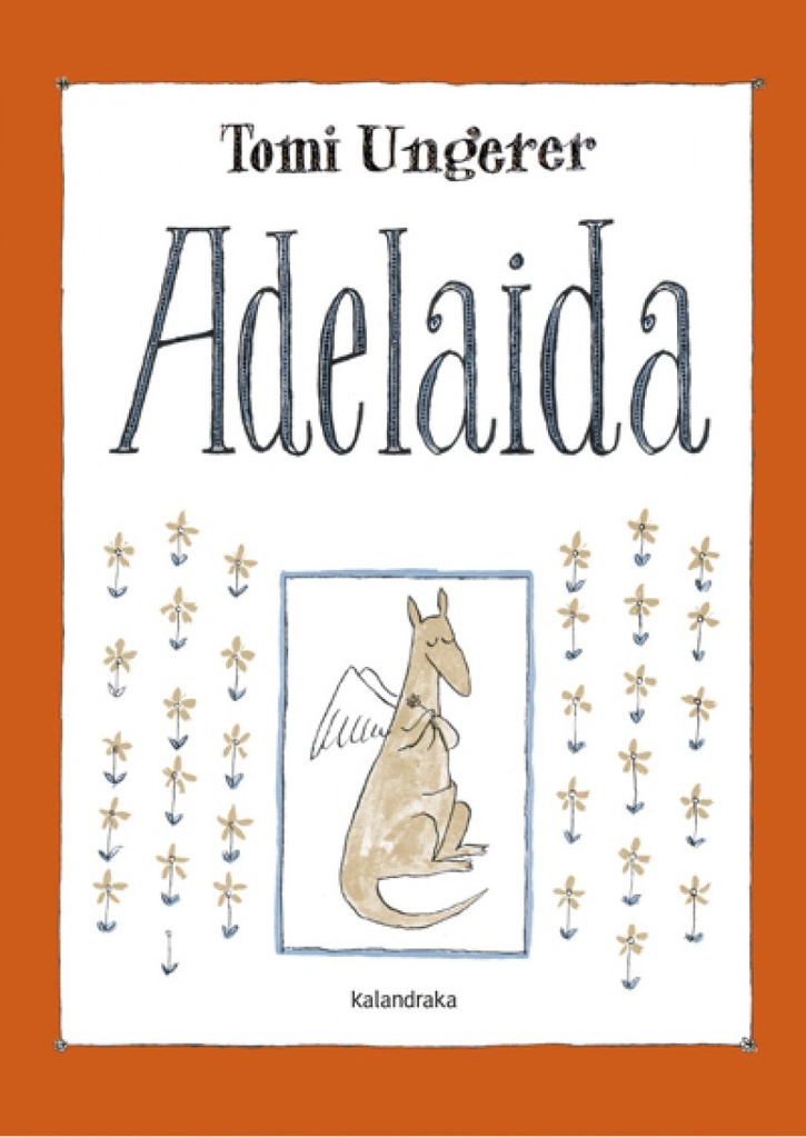 ADELAIDA. KALANDRAKA