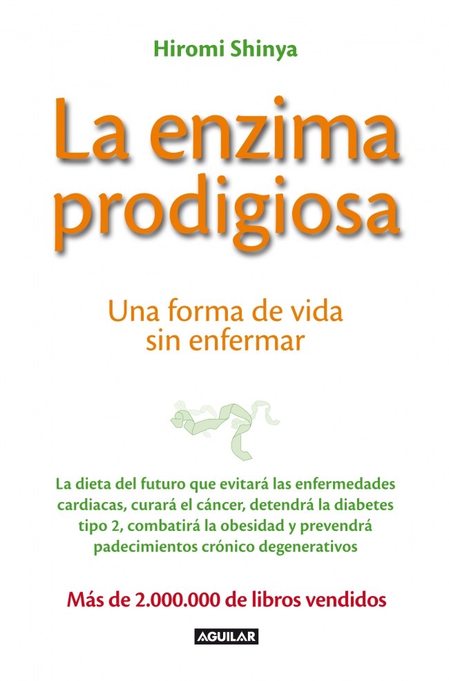 LA ENZIMA PRODIGIOSA. AGUILAR.