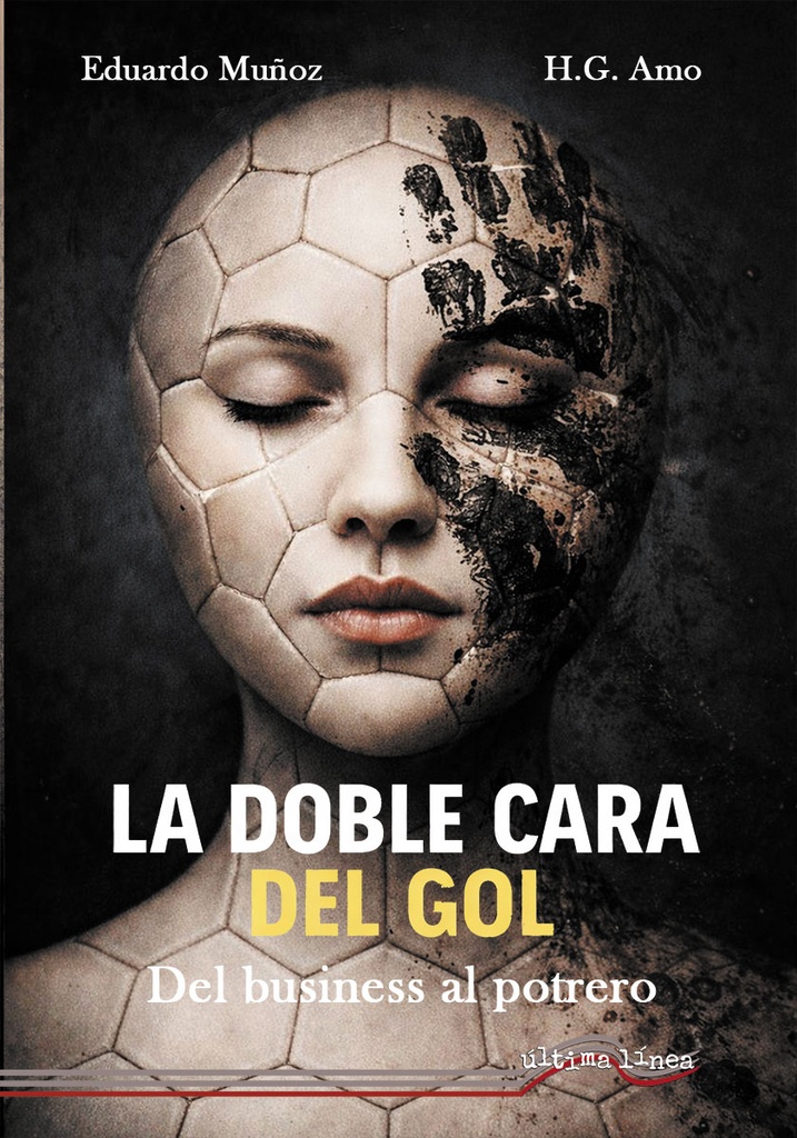 La doble cara del gol