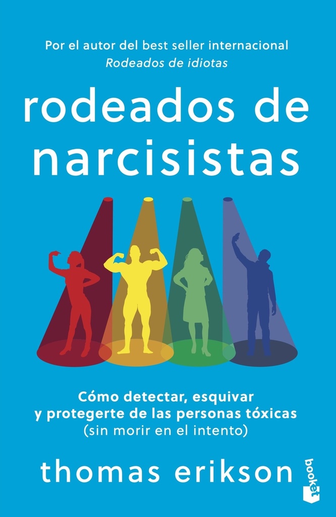 Rodeados de narcisistas