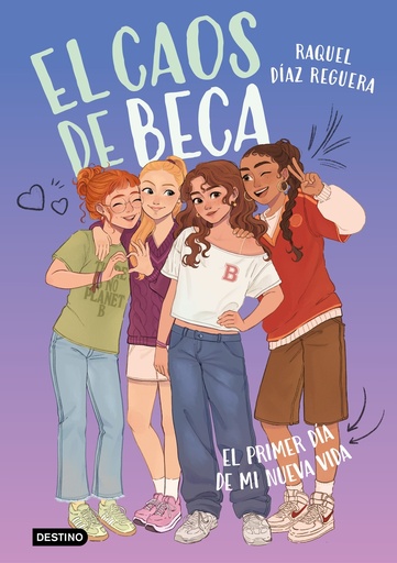El caos de Beca 1. El primer día de mi nueva vida