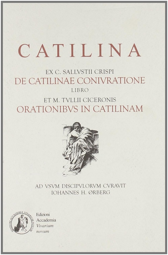 SALUSTIO Y CICERON: CATILINA