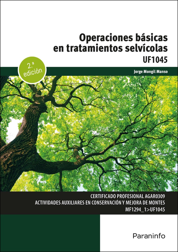 Operaciones básicas en tratamientos selvícolas