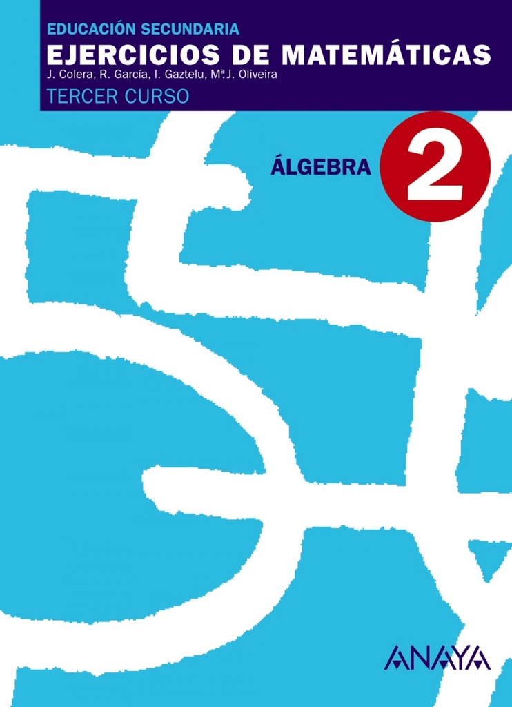 EJERCICIOS MATEMATICAS 2-(3ºESO).(ALGEBRA)