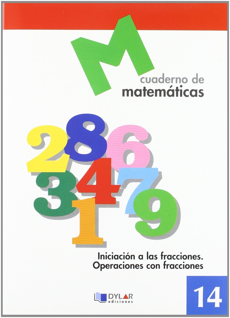 MATEMATICAS  14 - Iniciación a las fracciones. Operaciones con fracciones