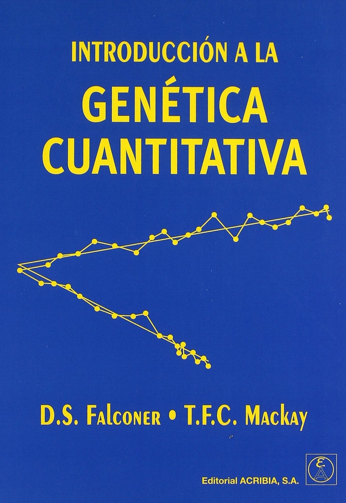 INTRODUCCIÓN A LA GENÉTICA CUANTITATIVA.