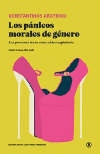 LOS PÁNICOS MORALES DE GÉNERO