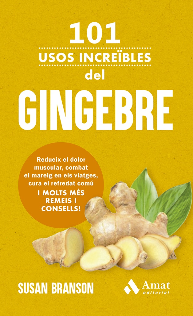 101 usos increïbles del gingebre