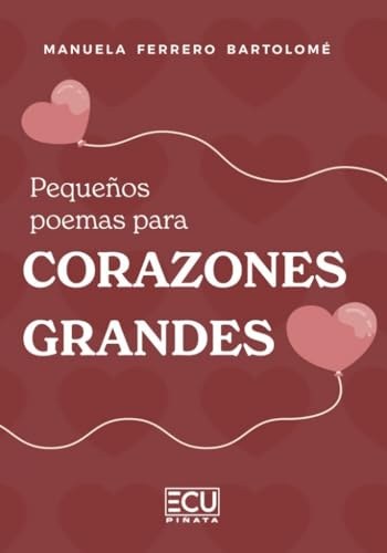 Pequeños poemas para corazones grandes