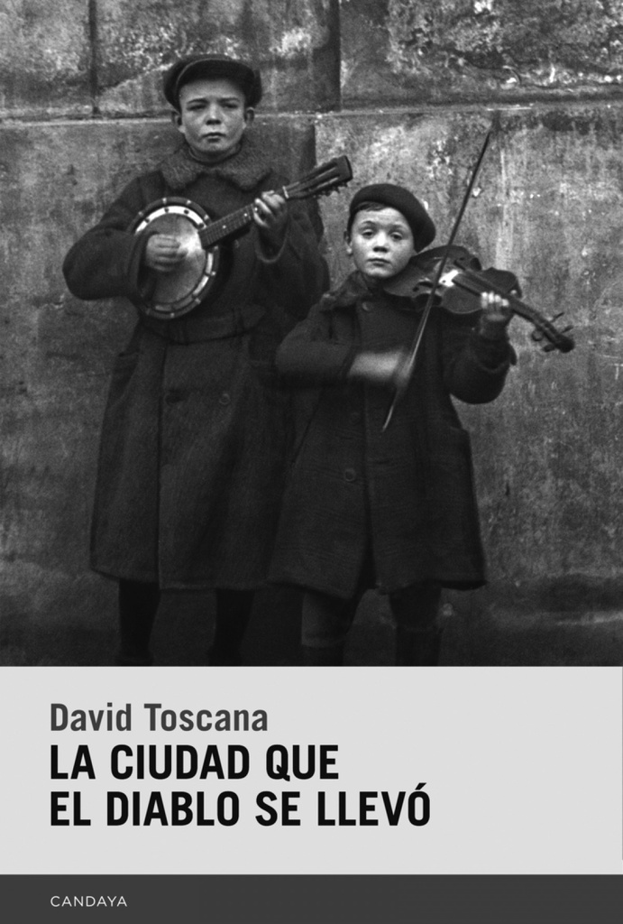 La ciudad que el diablo se llevó