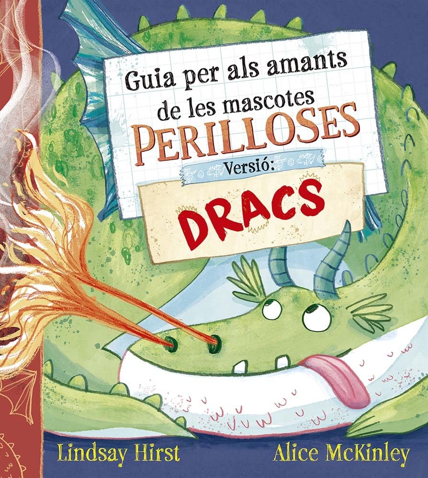 Guia per als amants de les mascotes perilloses. Versió: dracs