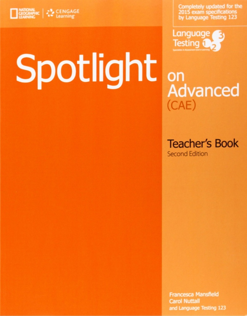 Spotlight on Advanced Teacher?s Book, 2E + Class Audio CDs