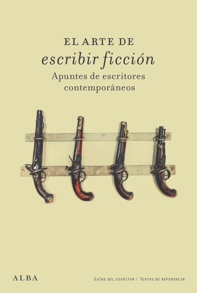 ARTE DE ESCRIBIR FICCIEN, EL