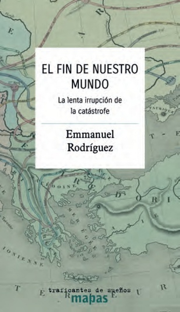 El fin de nuestro mundo.