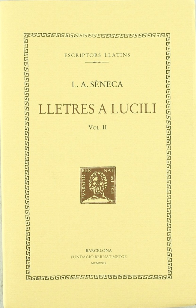 Lletres a Lucili, vol. II: llibres VI-IX