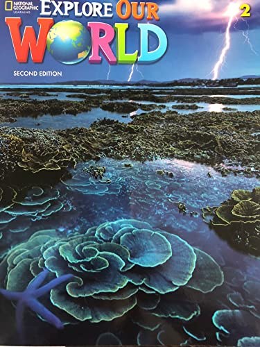 Explore Our World 2e Level 2 Student's Book with Spark