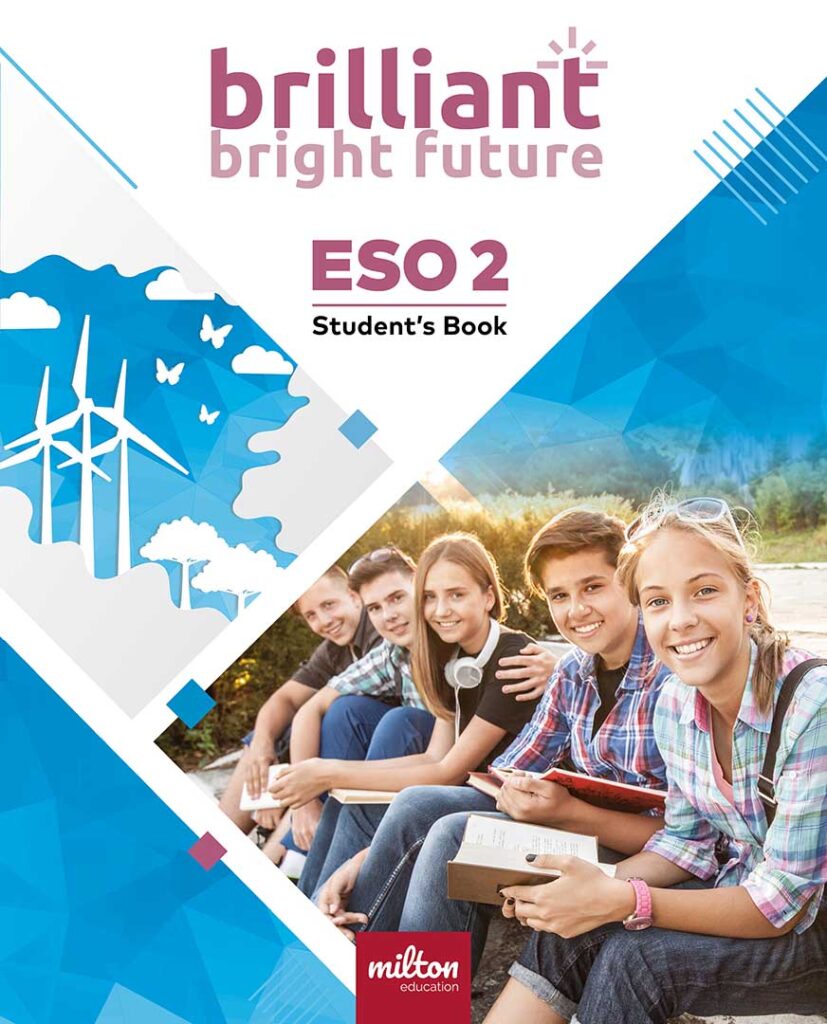 BRILLIANT BRIGHT FUTURE ENGLISH 2º ESO STUDENT'S BOOK