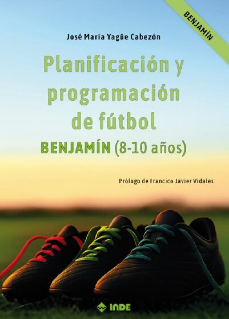 Planificación y programación de fútbol. Benjamín (8-10 años)