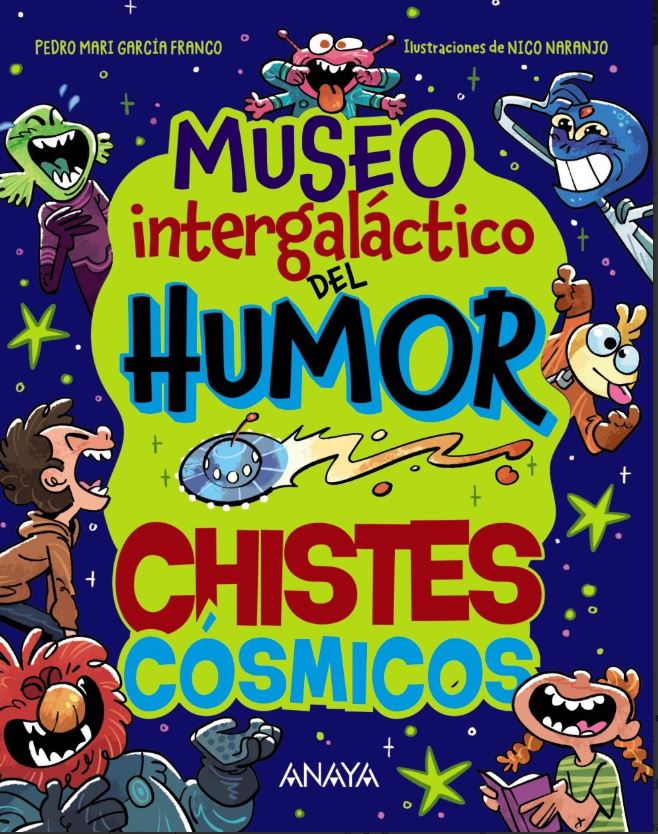 Museo Intergaláctico del Humor. Chistes cósmicos
