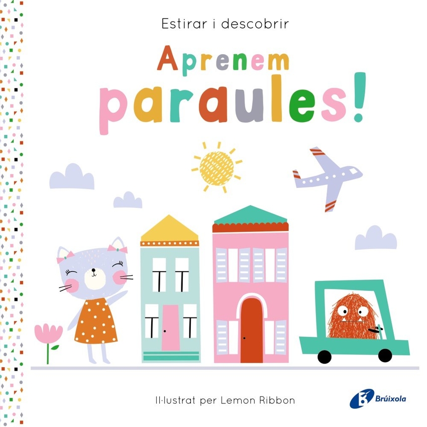 Estirar i descobrir. Aprenem paraules!