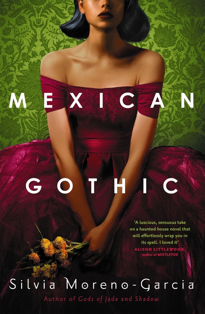 MEXICAN GOTHIC