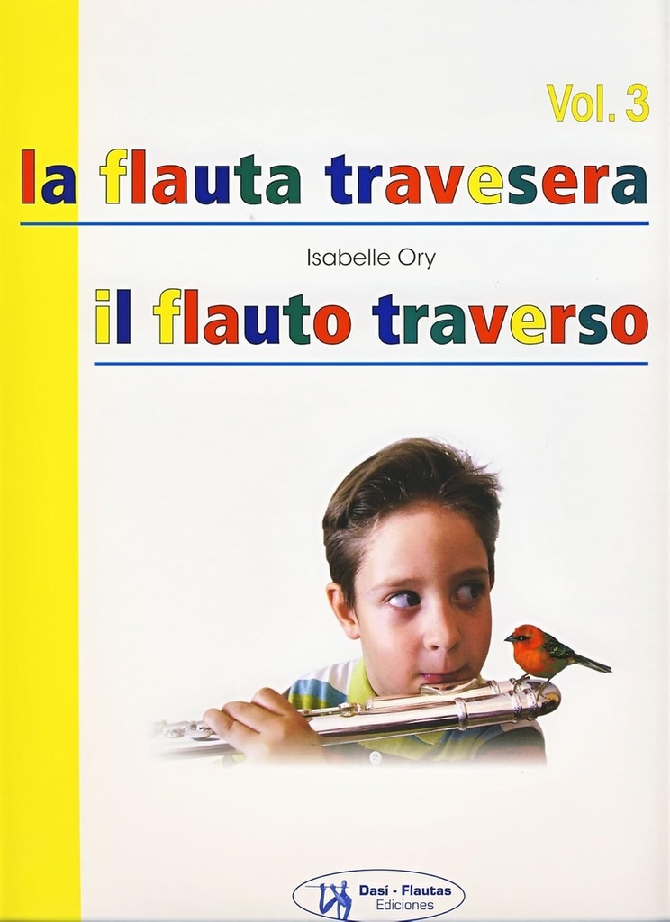LA FLAUTA TRAVESERA = IL FLAUTO TRAVESERO V. 3