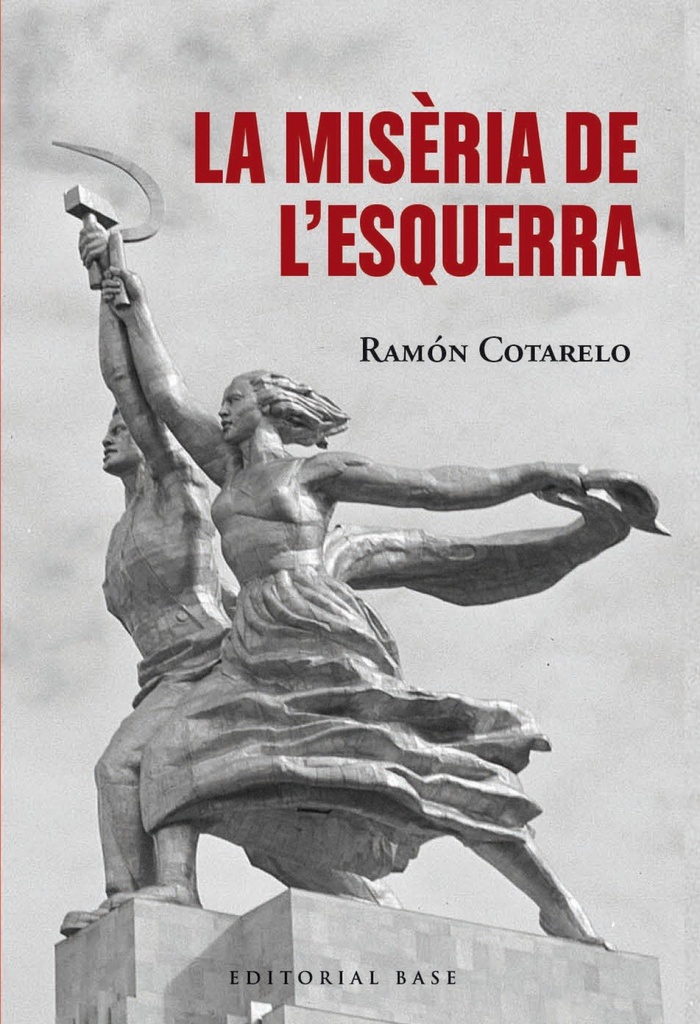 La miseria de l´esquerra
