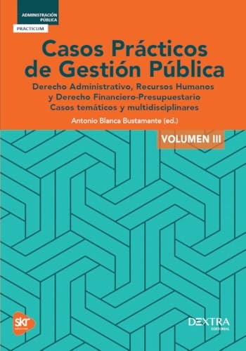 CASOS PRACTICOS DE GESTION PUBLICA III