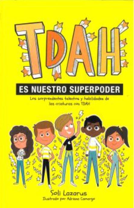 TDAH ES NUESTRO SUPER PODER