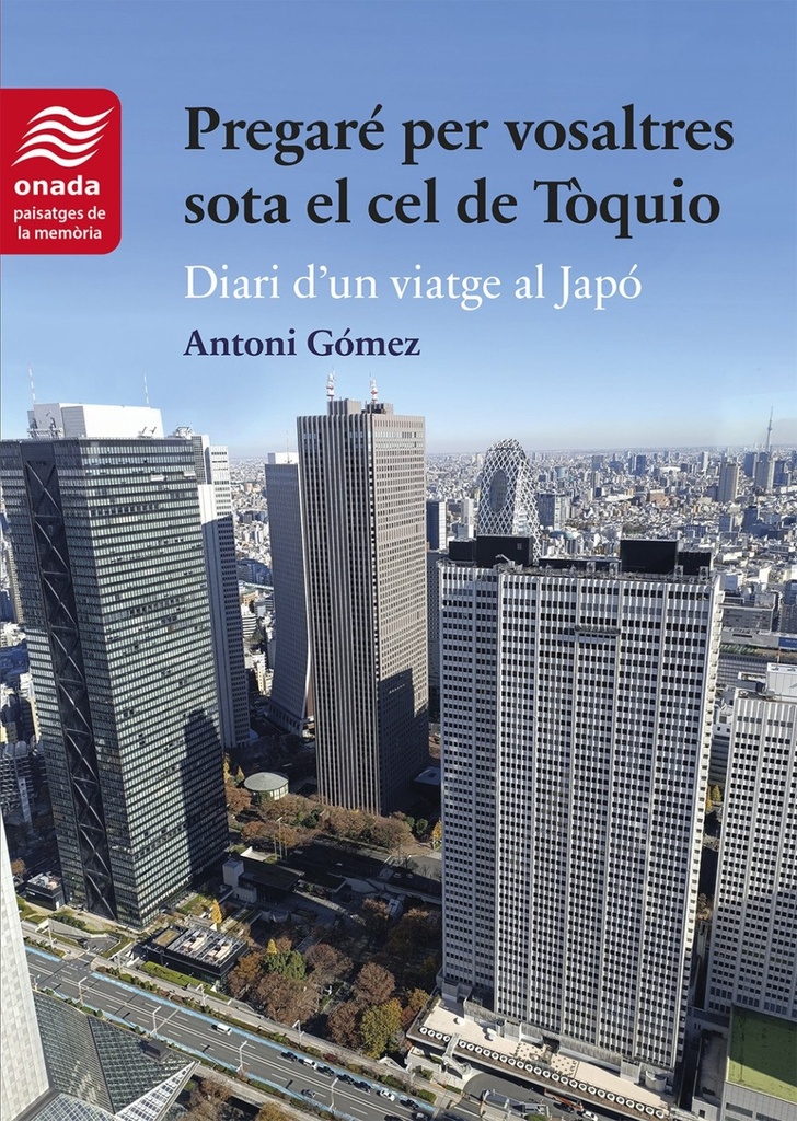 Pregaré per vosaltres sota el cel de Tòquio