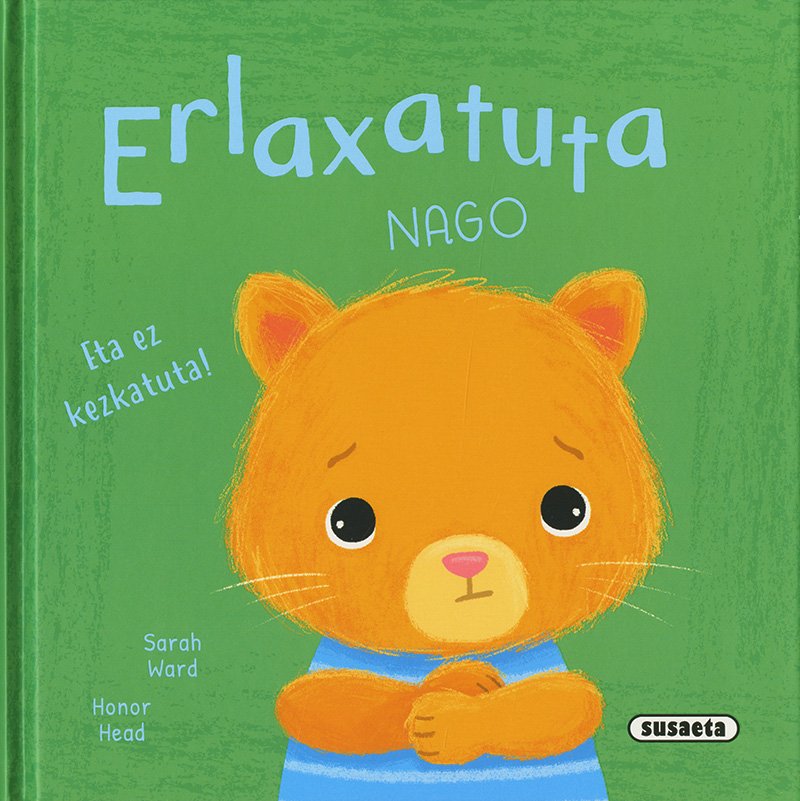 Erlaxatuta nago
