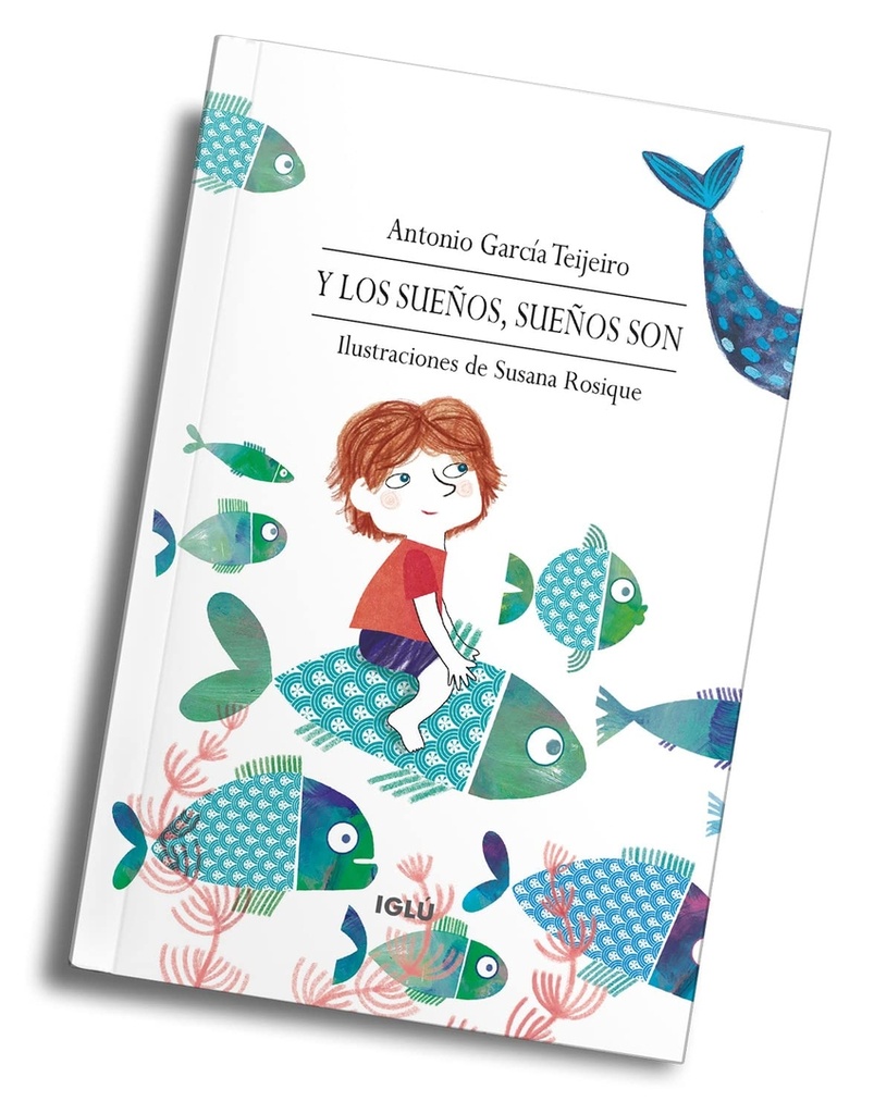 Y los sueños, sueños son