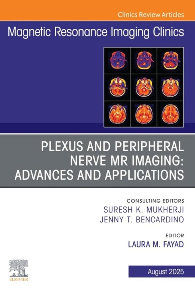 Plexus and peripheral nerve mr imaging:advances