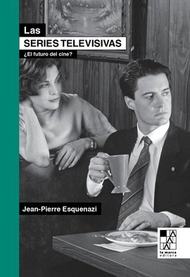 LAS SERIES TELEVISIVAS