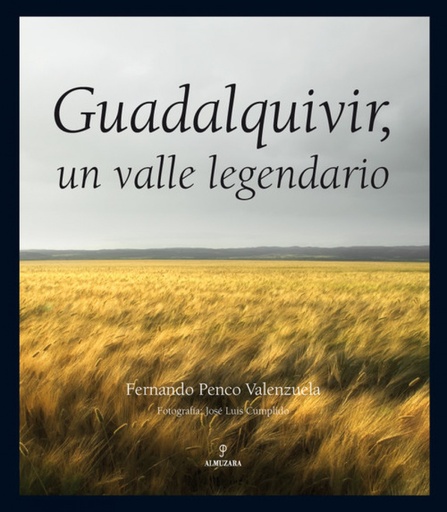 Guadalquivir, un valle legendario