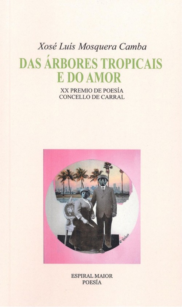 DAS ÁRBORES TROPICAIS E DO AMOR