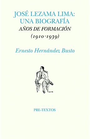 José Lezama Lima: Una biografía