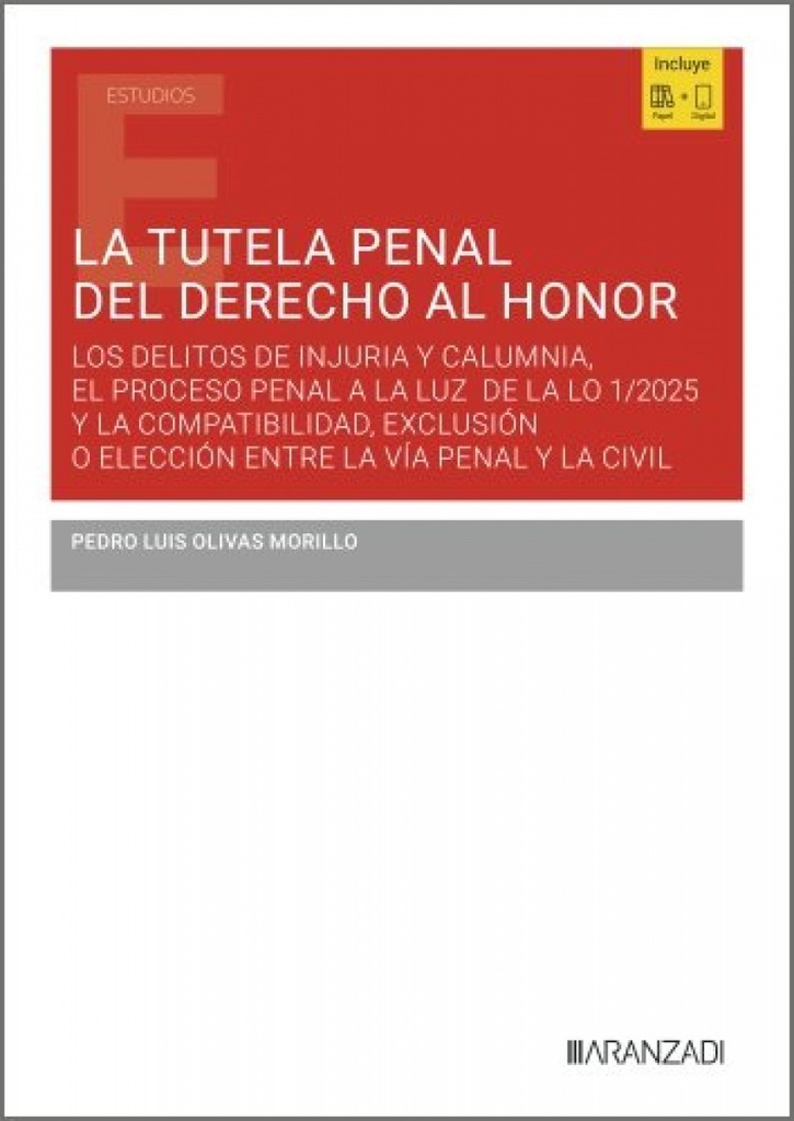 La tutela penal del derecho al honor