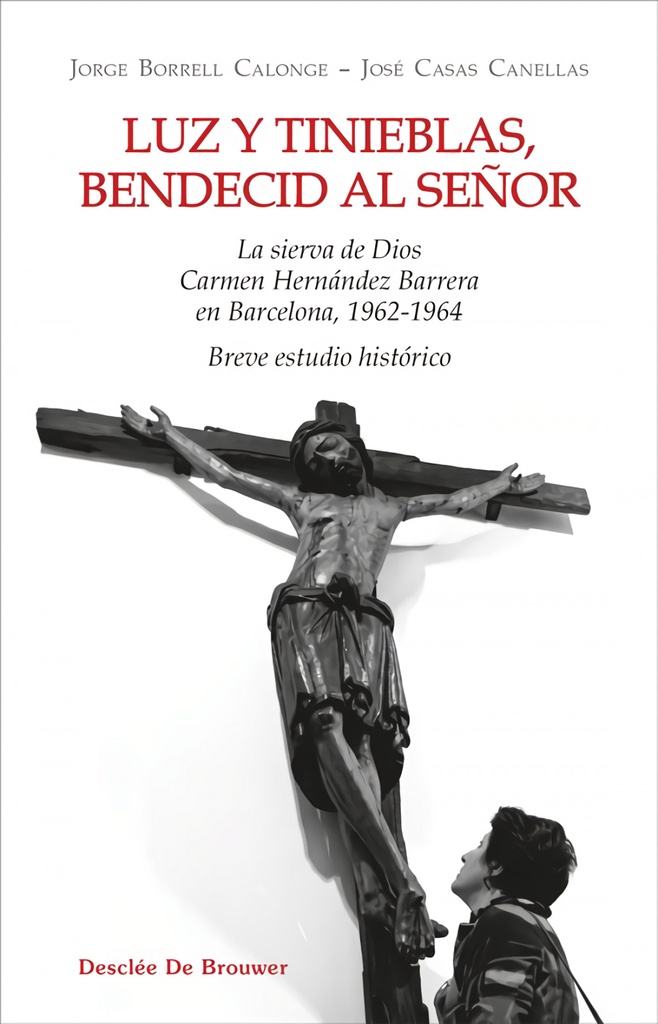 LUZ Y TINIEBLAS, BENDECID AL SEÑOR