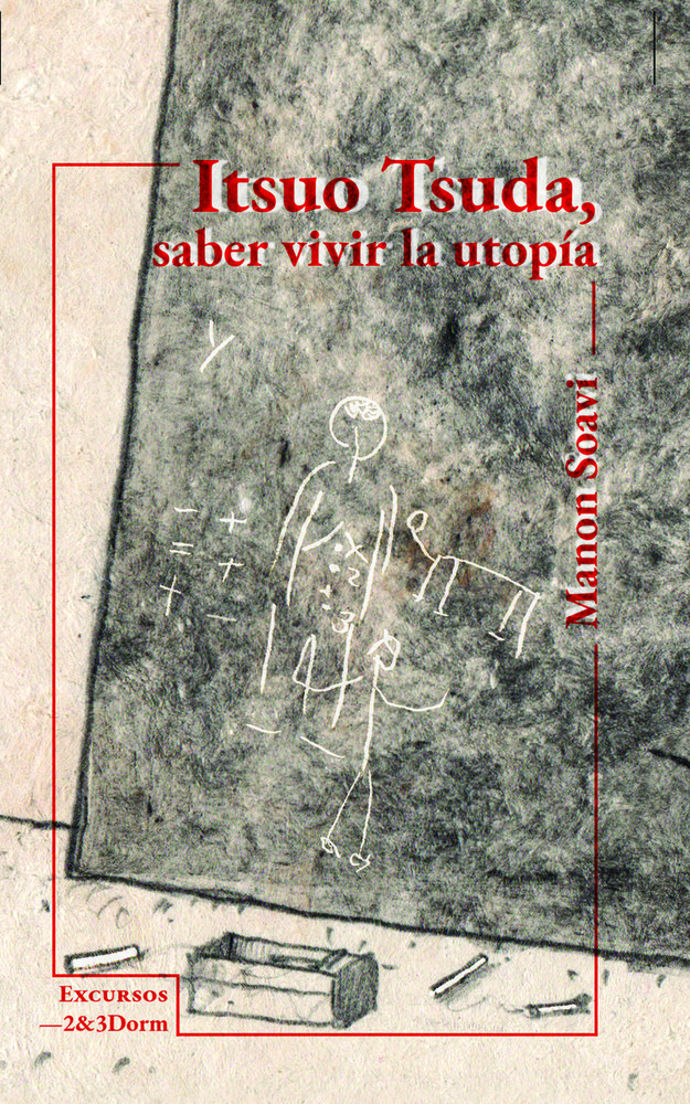 ITSUO SUDA, SABER VIVIR LA UTOPÍA