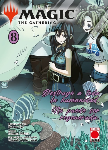 8. MAGIC THE GATHERING: DESTRUYE A TODA LA HUMANIDAD