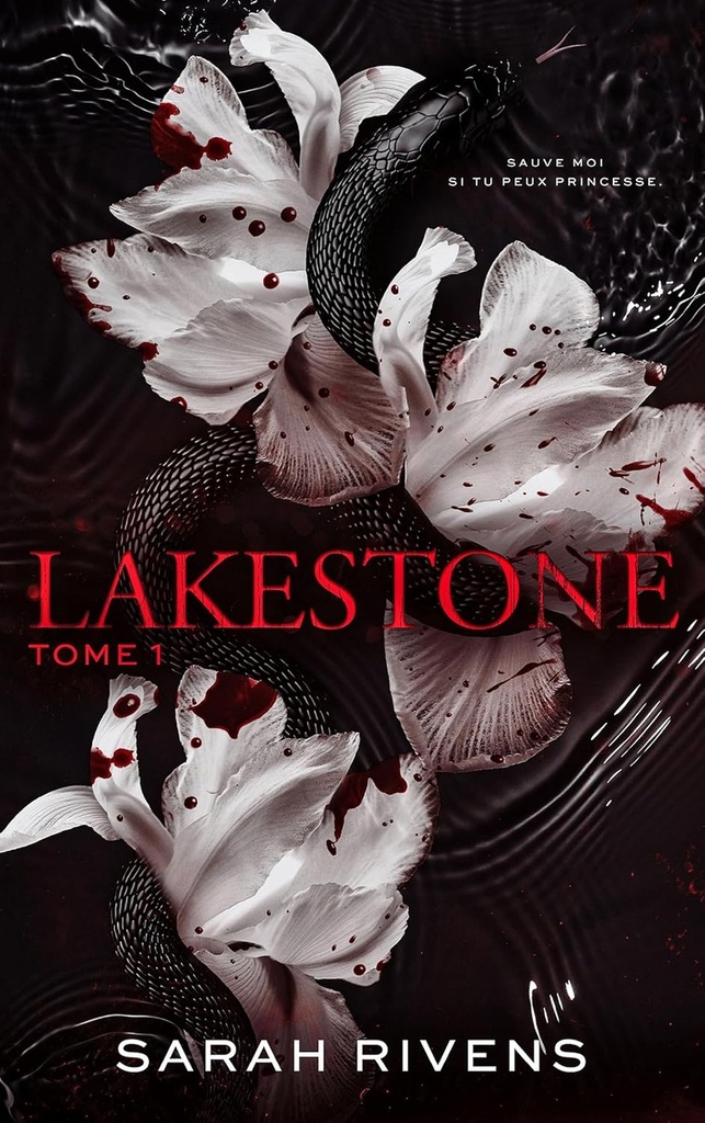 Lakestone. Tome 1