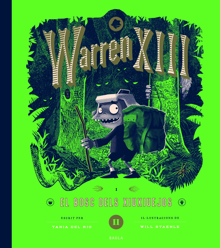 Warren XIII i el bosc dels Xiuxiuejos