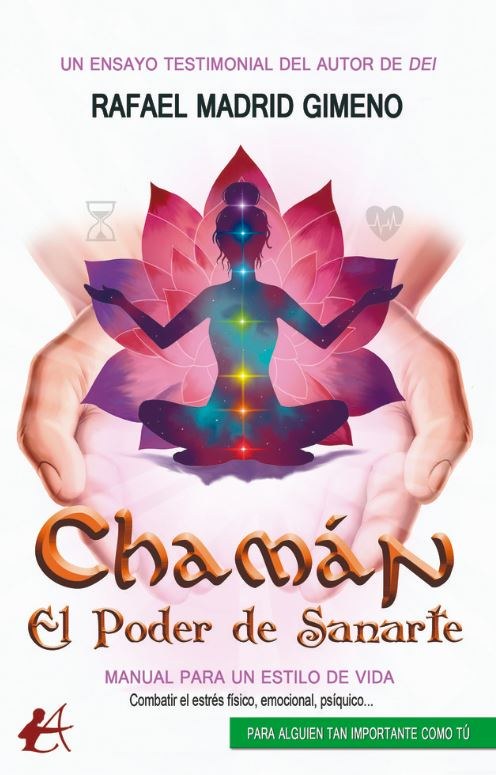 CHAMAN. EL PODER DE SANARTE