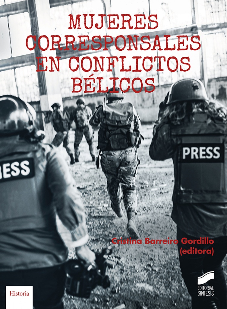 Mujeres corresponsales en conflictos bélicos